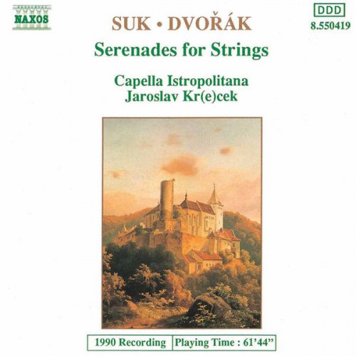 Capella Istropolitana, Jaroslav Krcek - Suk, Dvorak: Serenades for Strings (1991)