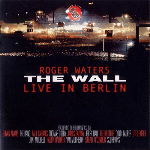 Roger Waters - The Wall: Live In Berlin (1990) {2003, Remastered} CD-Rip