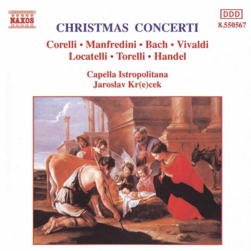 Capella Istropolitana, Jiri Stivin, Jaroslav Krcek - Christmas Concertos (1991)