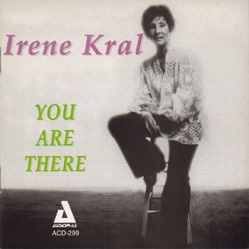 Irene Kral feat. Loonis McGlohon, Terry Lassiter & Jim Lackey - You Are There (2015) Lossless