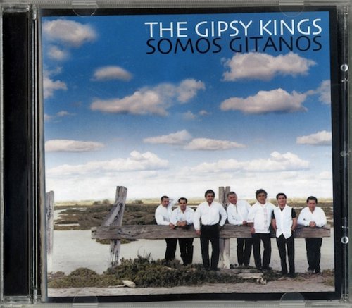 The Gipsy Kings - Somos Gitanos (2001)