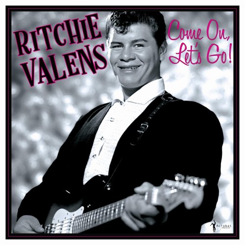 Ritchie Valens - Come On, Let's Go!: The Singles & More (2024)