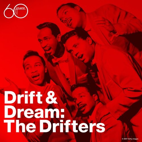 The Drifters - Drift and Dream (2007)