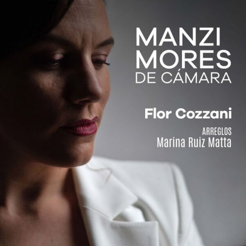 Flor Cozzani, Marina Ruiz Matta - Manzi Mores de Cámara (2024)