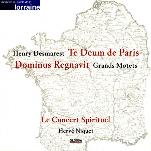 Le Concert Spirituel, Hervé Niquet - Desmarest: Grands Motets (2004)