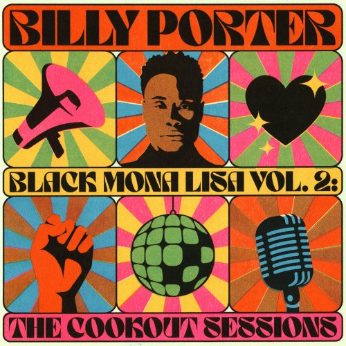 Billy Porter - Black Mona Lisa, Vol. 2: The Cookout Sessions (2024) [Hi-Res]