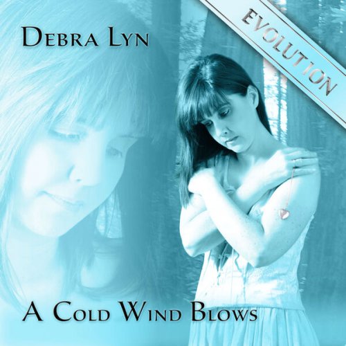 Debra Lyn - A Cold Wind Blows (Evolution) (2024) Hi-Res