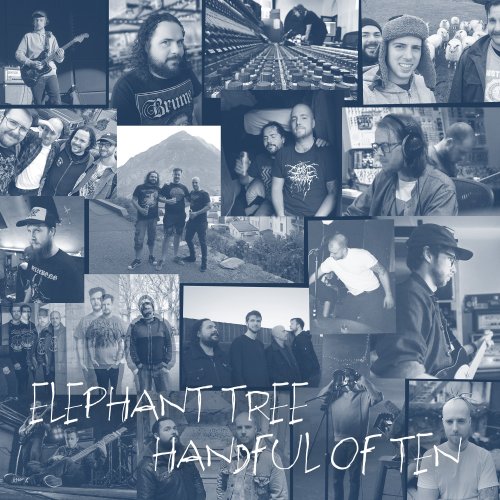 Elephant Tree - Handful Of Ten (2024)