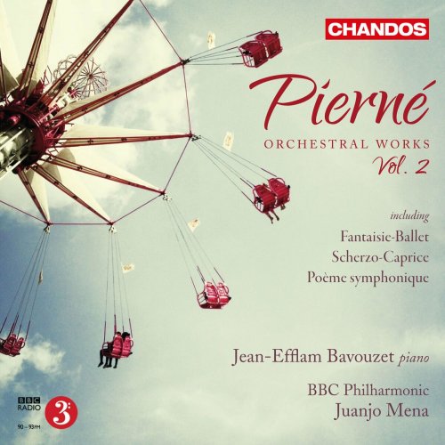 Juanjo Mena,  BBC Philharmonic & Jean-Efflam Bavouzet - Pierne: Orchestral Works, Vol.2 (2015)