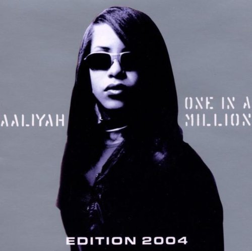 Aaliyah - One In A Million: Edition 2004 (2004)