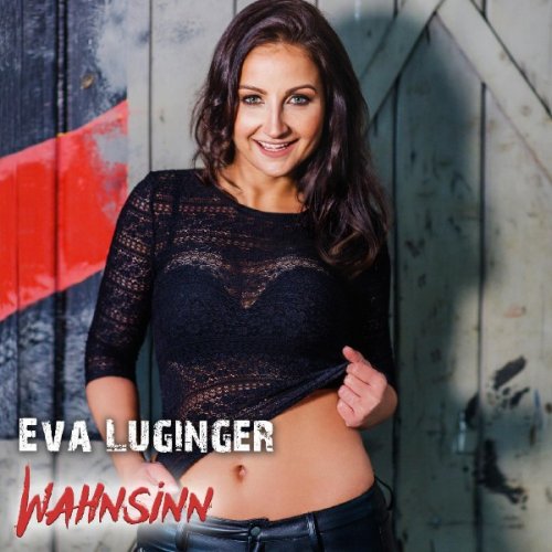 Eva Luginger - Wahnsinn (2016) [Hi-Res]