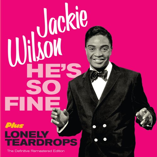 Jackie Wilson - He's so Fine Plus Lonely Teardrops (2021)