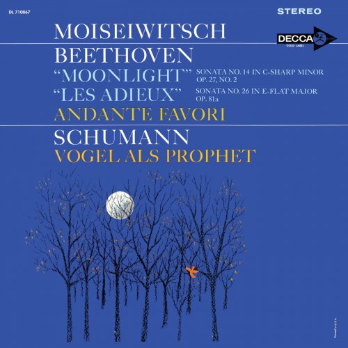 Benno Moiseiwitsch - Beethoven: Piano Sonatas 'Moonlight', 'Les Adieux', Andante favori; Schumann: Vogel als Prophet (2024)