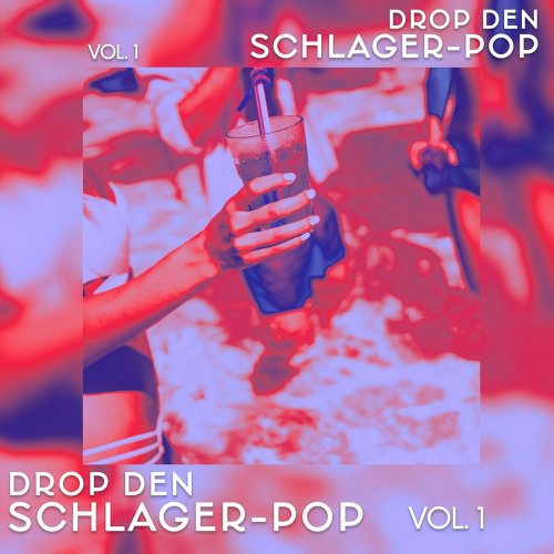 VA - Drop den Schlager-Pop, Vol. 1 (2024)