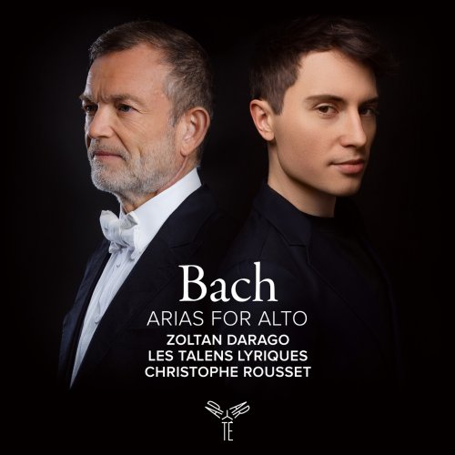 Zoltan Darago, Les Talens Lyriques, Christophe Rousset - Bach: Arias for Alto (2024) [Hi-Res]