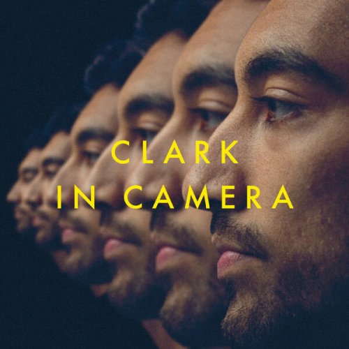 CLARK - In Camera (2024) [Hi-Res]