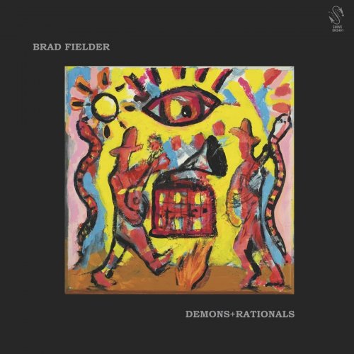 Brad Fielder - Demons​+​Rationals (2024)