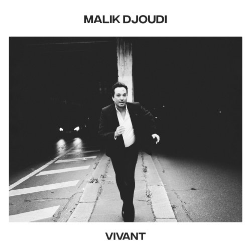 Malik Djoudi - Vivant (2024) [Hi-Res]