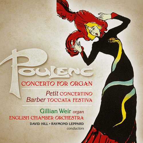 Gillian Weir, Chamber Orchestra, David Hill - Poulenc: Concerto for Organ (2001)