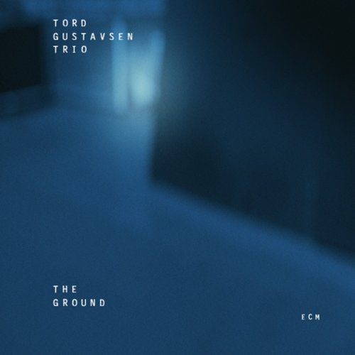 Tord Gustavsen Trio - The Ground (2005) [Hi-Res]