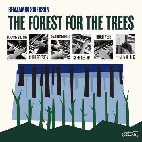 Benjamin Sigerson & Steve Maddock - The Forest for the Trees (2024)