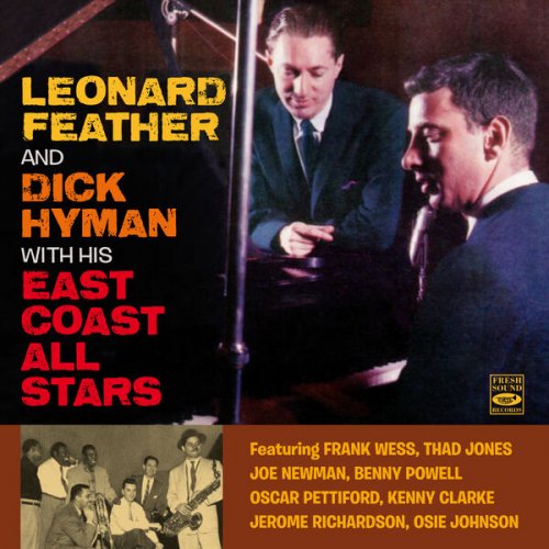 Leonard Feather & Dick Hyman With His East Coast All Stars - Leonard Feather & Dick Hyman with His East Coast All Stars (Remastered) (2024) [Hi-Res]