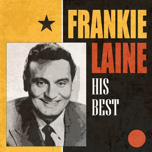 Frankie Laine - His Best (2024) Hi-Res