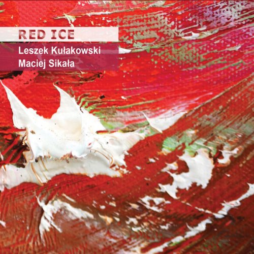 Leszek Kułakowski - Red Ice (2020)