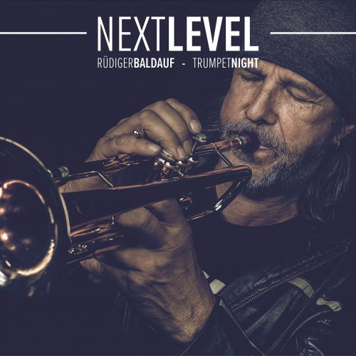 Rudiger Baldauf - Trumpet Night Next Level (2024)