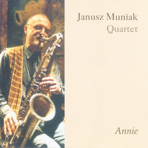 Janusz Muniak - Annie (2008)