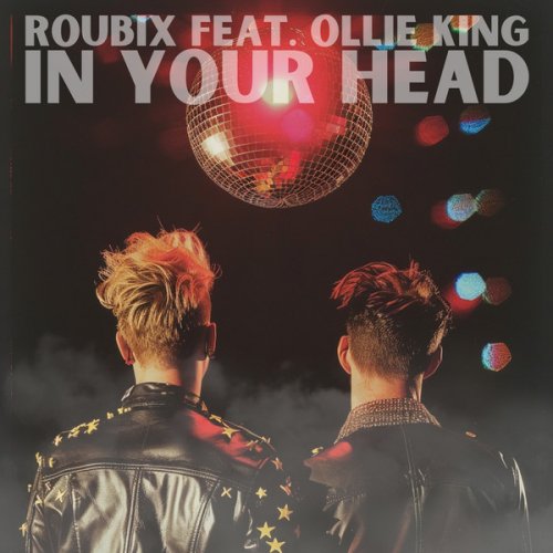 Roubix Feat. Ollie King - In Your Head (EP) (2024)