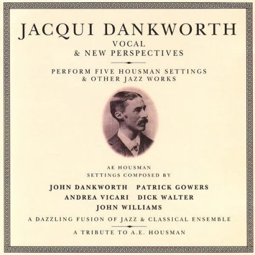 Jacqui Dankworth - Housman Settings & Other Jazz Works (1996)