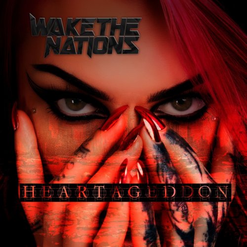 Wake The Nations - Heartageddon (2024)