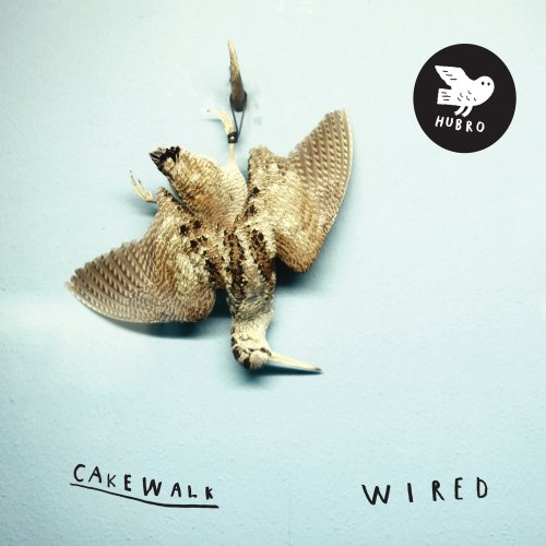 Cakewalk – Wired (2012)