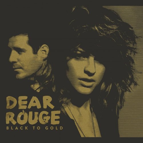 Dear Rouge - Black to Gold (Deluxe) (2015)