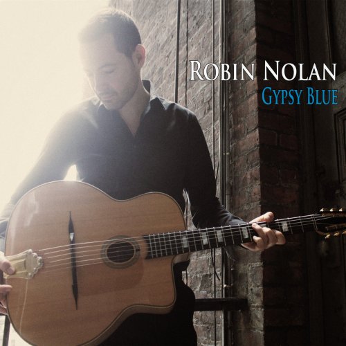 Robin Nolan - Gypsy Blue (2013)