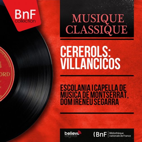 Escolania de Montserrat, Dom Ireneu Segarra - Joan Cererols: Villancicos (Stereo Version) (2015) [Hi-Res]