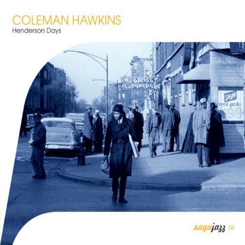 Coleman Hawkins - Saga Jazz: Henderson Days (Coleman Hawkins) (2003)