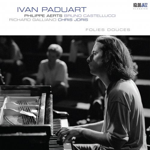 Ivan Paduart - Folies Douces (2015)