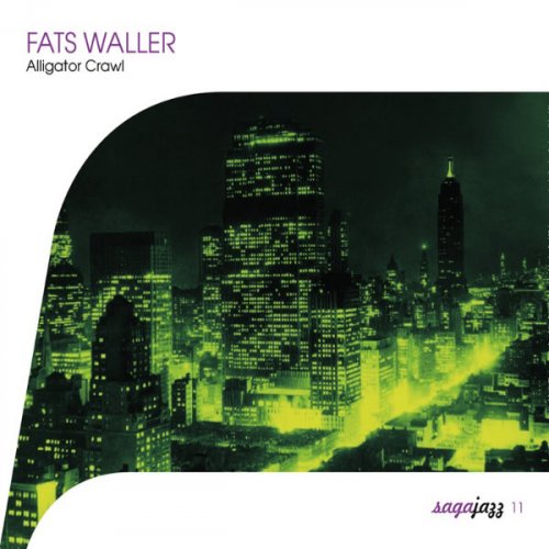 Fats Waller - Saga Jazz: Alligator Crawl (2003)