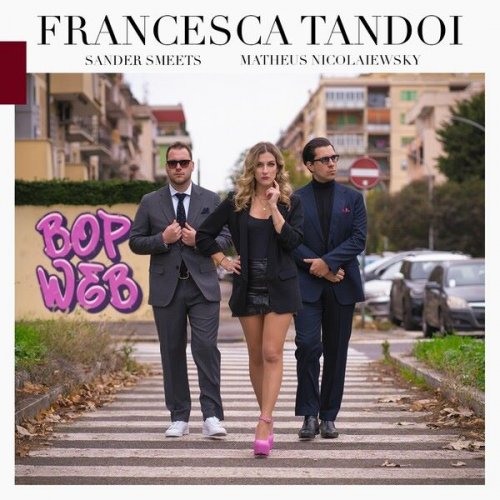 Francesca Tandoi - Bop Web (2024)