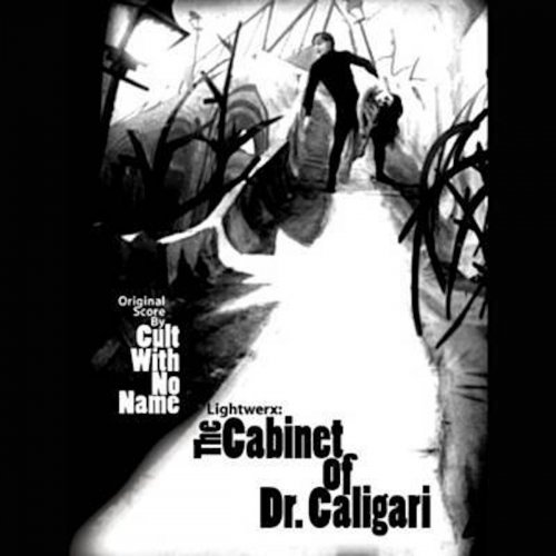 Cult With No Name - The Cabinet of Dr. Caligari (Original Score) (2009)