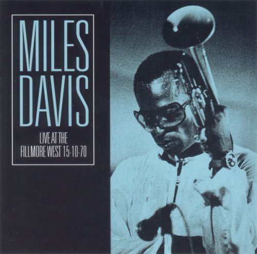 Miles Davis - Live At The Fillmore West 15-10-70 (2015)