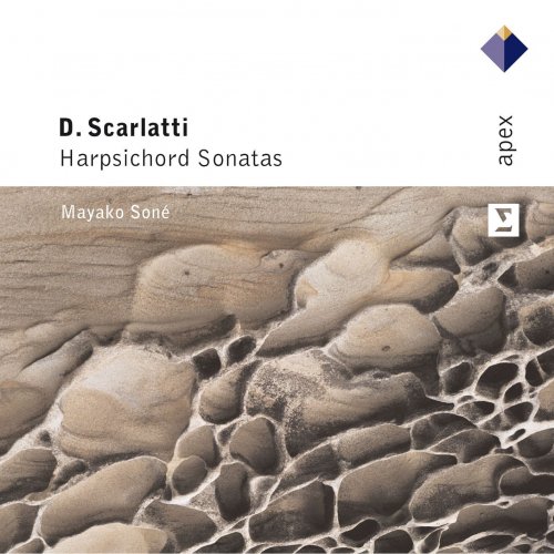 Mayako Soné - Scarlatti: Unpublished Harpsichord Sonatas (APEX) (1994)