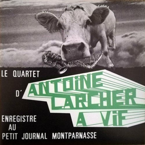 Antoine larcher - ANTOINE LARCHER A VIF (2024)