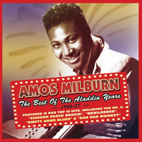 Amos Milburn - The Best of the Aladdin Years 1946-57 (2015)