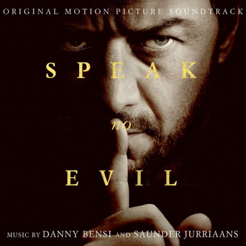 Danny Bensi and Saunder Jurriaans - Speak No Evil (Original Motion Picture Soundtrack) (2024) [Hi-Res]