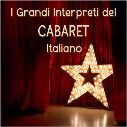 VA - I grandi interpreti del cabaret italiano (2024)