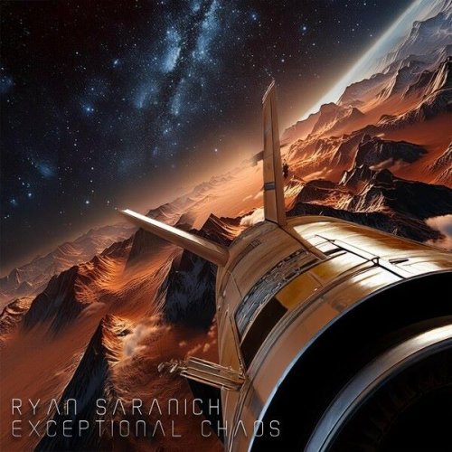 Ryan Saranich - Exceptional Chaos (2024)