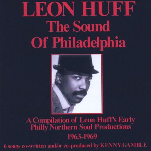 VA - Leon Huff: The Sound of Philadelphia (2013)